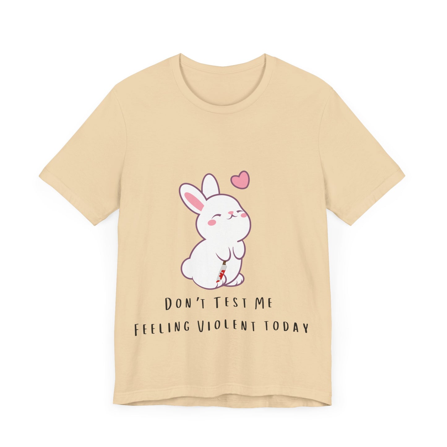 Don't Test Me! Short Sleeve Tee