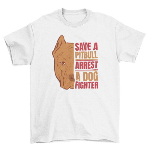 Save a pitbull t-shirt